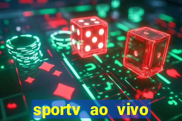 sportv ao vivo mega canais